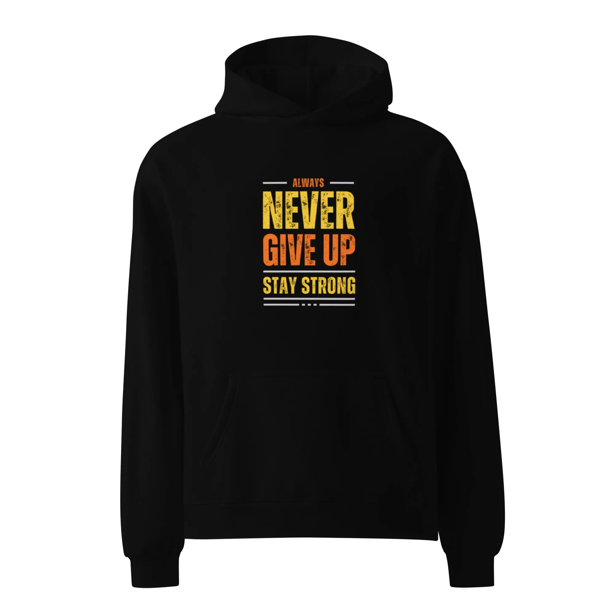Never Give up Unisex oversized hoodie Black